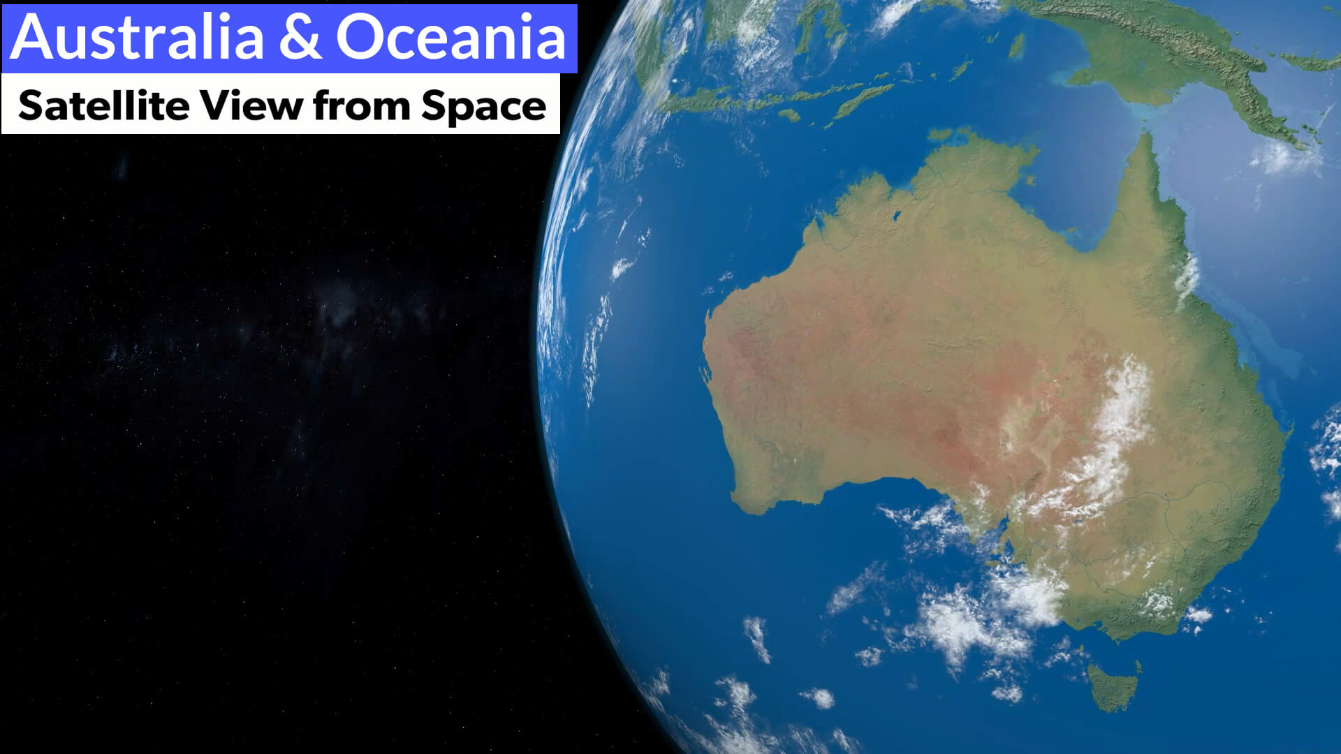 Oceania and Australia Satellite Views from Space 2